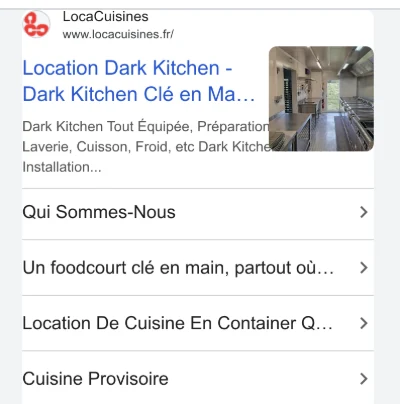 Annonce Google LocaCuisines : Location Dark Kitchen, Dark Kitchen Clé en Main, avec le lien Un foodcourt clé en main partout où vous voulez.